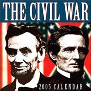 The Civil War; 2005 Day-to-Day Calendar