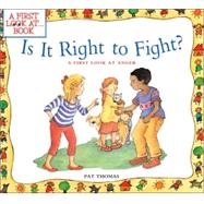 Is It Right to Fight?