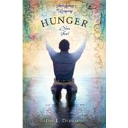 Hunger : Satisfying the Longing of Your Soul
