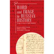 Word and Image in Russian History