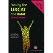Passing the UKCAT and BMAT 2010 : Fifth Edition