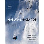 Natural Hazards: Earth's Processes as Hazards, Disasters and Catastrophes, Second Canadian Edition with MyGeosciencePlace (2nd Edition)