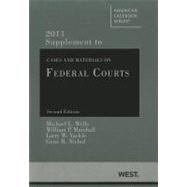 Cases and Materials on Federal Courts 2011