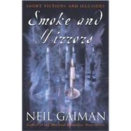 Smoke and Mirrors : Short Fictions and Illusions