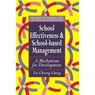 School Effectiveness And School-Based Management: A Mechanism For Development