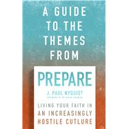 A Guide to the Themes from Prepare