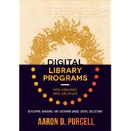 Digital Library Programs for Libraries and Archives