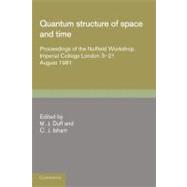 Quantum Structure of Space and Time