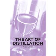 The Art of Distillation