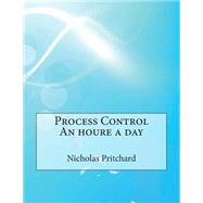 Process Control an Houre a Day