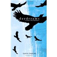 Daydreams : An End to My Nightmares
