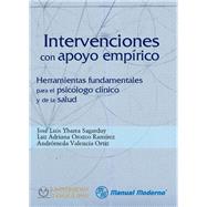 Intervenciones con apoyo empírico. Herramienta fundamental para el psicólogo clínico y de la salud
