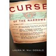 Curse of The Narrows The Halifax Disaster of 1917