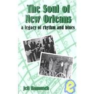 The Soul of New Orleans: A Legacy of Rhythm and Blues