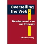 Overselling the Web?: Development and the Internet