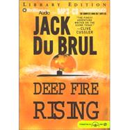 Deep Fire Rising