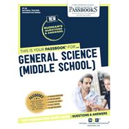 General Science (Middle School) (NT-48) Passbooks Study Guide