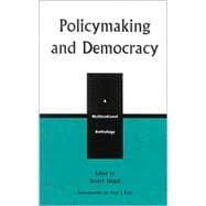 Policymaking and Democracy A Multinational Anthology