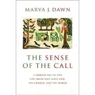 The Sense of the Call