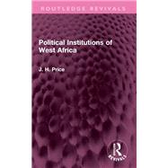 Political Institutions of West Africa
