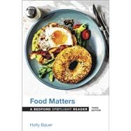 Food Matters A Bedford Spotlight Reader
