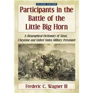 Participants in the Battle of the Little Big Horn