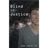 Blind in Justice