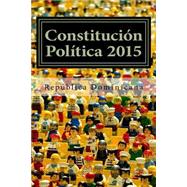 Constitución Política 2015/ 2015 Constitution