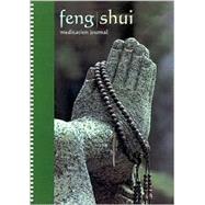 Feng Shui Meditation Journal