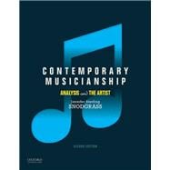 Contemporary Musicianship Analysis and the Artist