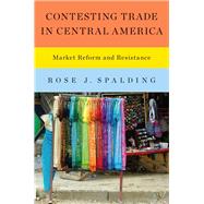 Contesting Trade in Central America