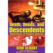 Death, Deeds, and Descendents