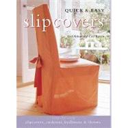 Quick & Easy Slipcovers