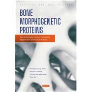 Bone Morphogenetic Proteins: Role of the Super Family in Periodontal Regeneration and Implant Dentistry