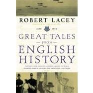 Great Tales from English History (3) Captain Cook, Samuel Johnson, Queen Victoria, Charles Darwin, Edward the Abdicator, and More