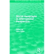 Social Geography (Routledge Revivals): An International Perspective