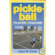 Pickle-Ball : For Player and Teacher