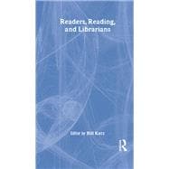 Readers, Reading, and Librarians