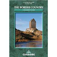 The Border Country: A Walker's Guide