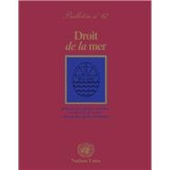 Droit De La Mer Bulletin, No. 67, 2008