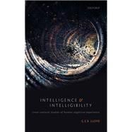 Intelligence and Intelligibility Cross-Cultural Studies of Human Cognitive Experience