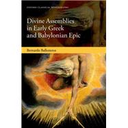 Divine Assemblies in Early Greek and Babylonian Epic
