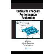 Chemical Process Performance Evaluation