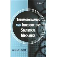 Thermodynamics and Introductory Statistical Mechanics