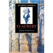 The Cambridge Companion to Flaubert