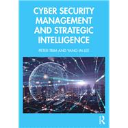 Cyber Security Management and Strategic Intelligence