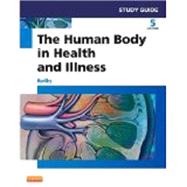 The Human Body in Health and Illness Study Guide