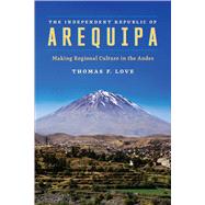 The Independent Republic of Arequipa