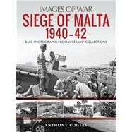 Siege of Malta 1940–42