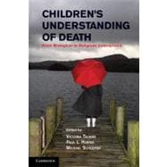 Children's Understanding of Death: From Biological to Religious Conceptions